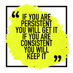 Success, determination, persistence concept quote text design