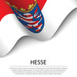 Waving flag of Hesse is a state of Germany on white background