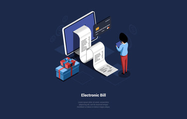 Conceptual Design In Cartoon 3D Syle. Vector Illustration, Isometric Composition. Electronic Bill, Online Payment System, Internet Commerce Service. Character Standing, Infographics Around, Web Order