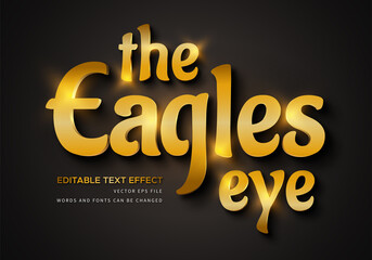 Wall Mural - Editable 3d gold the eagles eye text effect. Elegant fancy font style perfect for logotype, title or heading text.