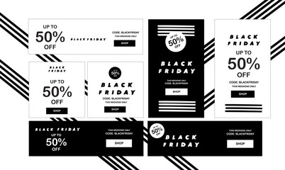 Black Friday Sale banner, Social Media post story design set in black and white, minimal style. Holiday savings and celebrations. | BLACK FRIDAY up to 50% off | vector illustration web digital 