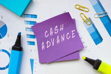 Conceptual Photo About CASH ADVANCE With Handwritten Phrase.
