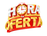 Fototapeta  - red label with orange for marketing campaign in Brazil isolated on white background. The phrase Hora da oferta means offer time. 3d render illustration