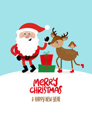 Poster - Merry Christmas and Happy New Year - Singing Santa with a Deer. Hand drawn lettering for Xmas greetings cards, invitations. Good for t-shirt, mug, scrap booking, gift, printing press. Holiday quotes.
