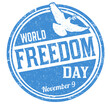 © Balint Radu - World freedom day grunge rubber stamp on white background, vector illustration