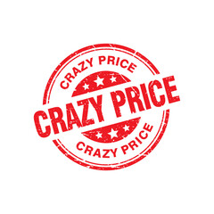 Poster - Abstract Red Grungy Crazy Price Rubber Stamp Sign Illustration Vector, Crazy Price Text Seal, Mark, Label Design Template