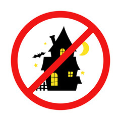 No Haunted House Sign on White Background