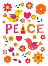 Letter Phrase Peace. Vintage 70s Floral And Bird Print. Hand Drawing Font. Vector Illustration With Quote On A White Background. For Printing, Posters, Packaging, Postcards, Brochures And Covers.