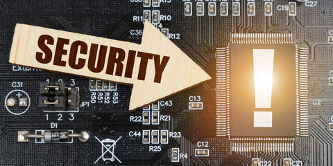 Poster - On the computer board, a microcircuit with an exclamation mark and an arrow with the inscription - SECURITY