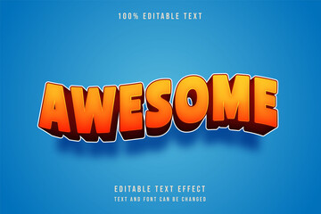 Poster - Awesome,3 dimensions editable text effect modern yellow gradation orange red text comic style