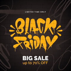 Poster - Black Friday Sale poster design with handwritten lettering in street art graffiti style. Promotion banner for social media, offline and online stores. Abstract grunge background. Vector illustration