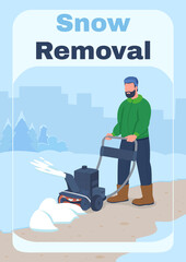 Poster - Snow removal poster flat vector template. Cleaner for residential area. Brochure, booklet one page concept design with cartoon characters. Snow clearing service flyer, leaflet with copy space