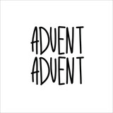 Fototapeta Paryż - Vector illustration lettering illustration Advent Advent. Celebrating days until Christmas, swiss tradition.
