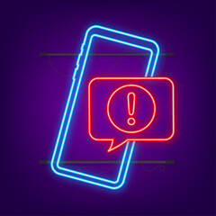 Canvas Print - Alert message mobile notification neon sign. Danger error alerts, smartphone virus problem or insecure messaging spam problems notifications. Vector stock illustration