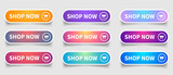 Fototapeta  - Shop now colourful button set . Shop now or buy now. Modern collection for web site. Vector illustration.