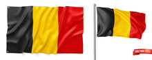 Vector Realistic Illustration Of Belgian Flags On A White Background.