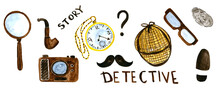 Watercolor Set Of Objects Detective Investigator Detective Criminal Investigation