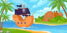 Sea Landscape With Tropical Treasure Island And Sailing Pirate Ship. Cartoon Kids Marine Adventure Game Background. Pirate Boat Vector Scene