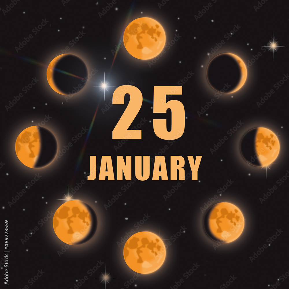 january 25. 25th day of month, calendar date.Phases of moon on black ...