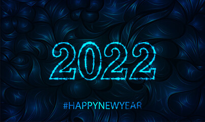 Wall Mural - 2022 Happy New Year glowing light number design with flower pattern background. Illustration winter holiday greeting card template. Luxury new year designs celebration. Vector illustration EPS10.