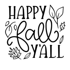 Wall Mural - happy fall y'all background inspirational quotes typography lettering design