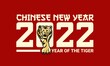 © Arif_Vector - Vector typography, chinese New Year 2022, year of the Tiger.