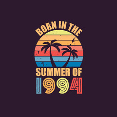 Poster - Born in the summer of 1994, Born in 1994 Summer vintage birthday celebration