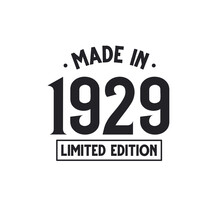 Made In 1929 Limited Edition