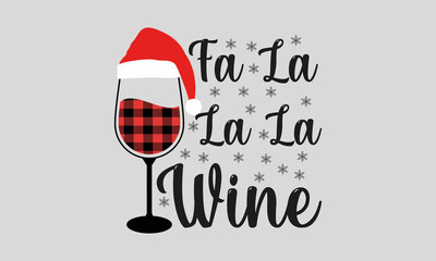 Fa La La Wine Christmas Vector and Clip Art