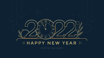 Wall Mural - Happy New Year 2022 greeting card design with stylized Golden clock and decoration on dark background. Merry Christmas golden line illustration.