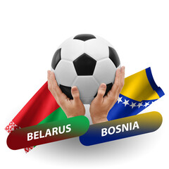 Soccer football competition match, national teams belarus vs bosnia