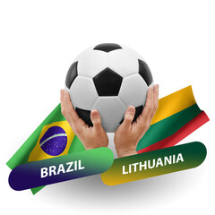 Soccer football competition match, national teams brazil vs lithuania