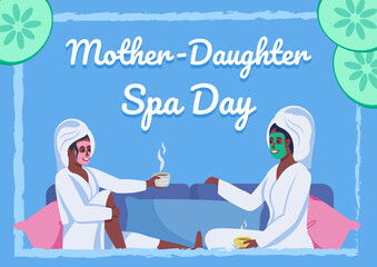Poster - Mother daughter spa day poster flat vector template. Bonding time with mother. Brochure, booklet one page concept design with cartoon characters. At-home spa treatment flyer, leaflet with copy space