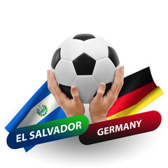 Soccer football competition match, national teams el salvador vs germany