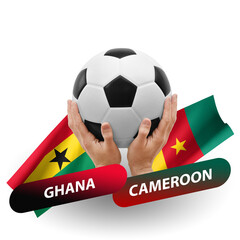 Soccer football competition match, national teams ghana vs cameroon