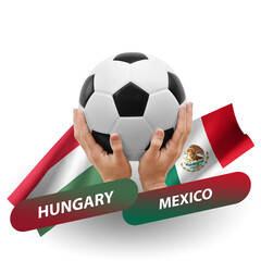 Soccer football competition match, national teams hungary vs mexico