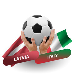 Soccer football competition match, national teams latvia vs italy