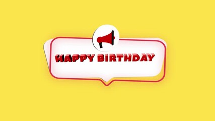 Fototapete - 3d realistic style megaphone icon with text Happy Birthday isolated on yellow background. Megaphone with speech bubble and happy birthday text on flat design. 4K video motion graphic