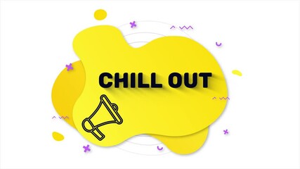 Leinwandbilder - Megaphone with text Chill out. Memphis style banner with abstract geometric shapes on yellow background. Banner and outline round elements with megaphone. 4K video motion graphic