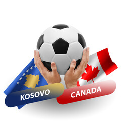 Soccer football competition match, national teams kosovo vs canada