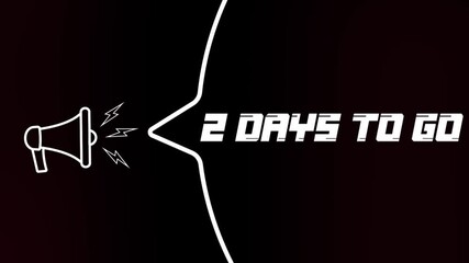 Poster - Megaphone with speech bubble and 2 days to go text on old tv glitch interference screen. Animation of retro 2 days to go text. 4K video motion graphic