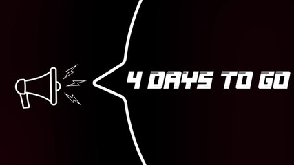 Poster - Megaphone with speech bubble and 4 days to go text on old tv glitch interference screen. Animation of retro 4 days to go text. 4K video motion graphic