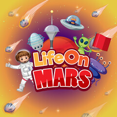 Wall Mural - Life on Mars poster with astronaut and alien