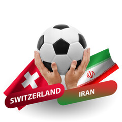 Soccer football competition match, national teams switzerland vs iran