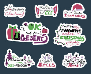 Funny stickers set about Christmas for celebration decoration design. Humor phrase in hand drawn style. Cute collection design elements for scrapbook, postcard, diary, printable.