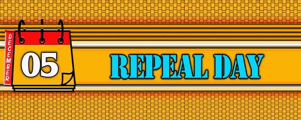 05 December, Repeal Day, Neon Text Effect on yellow Background