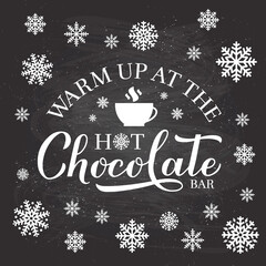 Wall Mural - Hot chocolate bar calligraphy lettering on chalkboard background. Winter holidays party sign. Vector template for typography poster, banner, etc