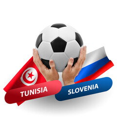 Soccer football competition match, national teams tunisia vs slovenia