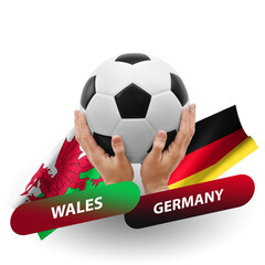 Soccer football competition match, national teams wales vs germany