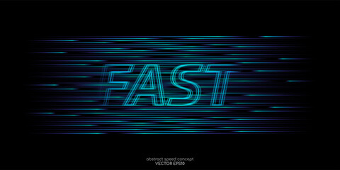 Poster - Abstract speed light lines movement dynamic pattern in blue green colors isolated on black background in concept of technology, internet, 5G, digital, communication.